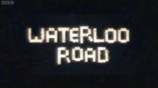 Waterloo Road Theme Tunes Opening amp Ending Themes [upl. by Rebmyk]