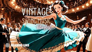 Swinging into the 1940s Vintage Swing Music [upl. by Martreb]