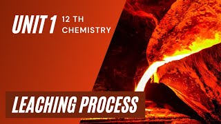 12th Chemistryunit 1Leaching process in tamil [upl. by Pelletier]