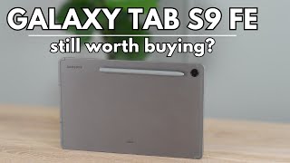 Samsung Galaxy Tab S9 FE Still Worth It [upl. by Octave]