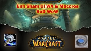 Enhance Shaman WeakAuras UI and Macros SoD WoW [upl. by Eimaraj]