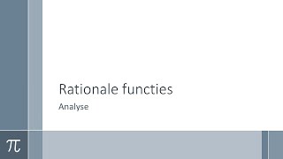 Wiskunde  Analyse  Rationale functies [upl. by Rhoads]