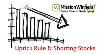 Uptick Rules amp Shorting Stocks [upl. by Zebedee]