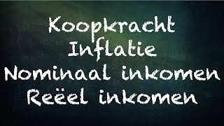 Koopkracht inflatie nominaal en reëel inkomen  economie vmbo [upl. by Vittoria462]