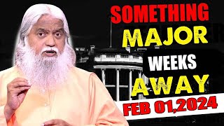 Sadhu Sundar Selvaraj PROPHETIC WORD  FEB 012024  SOMETHING MAJOR IS WEEKS AWAY Urgent Prophecy [upl. by Burkitt]