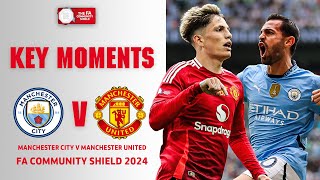 Manchester City v Manchester United  Key Moments  FA Community Shield 2024 [upl. by Yesak831]