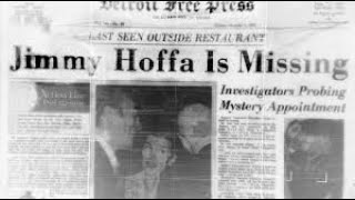 Disappearance Of Jimmy Hoffa  Unsolved Mystery of American History [upl. by Deden]