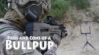 Pros and Cons for Bullpups [upl. by Meris]