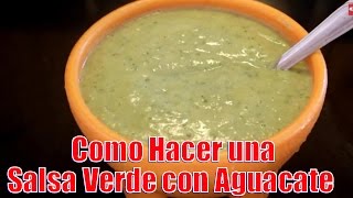 Salsa Verde con Aguacate  Recetas en Casayfamiliatv [upl. by Trula943]