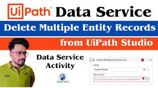 Delete Multiple Entity Records Activity in UiPath Data Service  UiPathRPA [upl. by Eceryt]