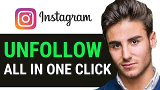 UPDATED 2024 How to Unfollow All in One Click Instagram 2024 [upl. by Gnas361]