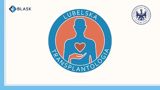 Lubelska Transplantologia 2024 [upl. by Ola813]