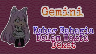 Gemini ♊ Kabar Bahagia Dalam Waktu Dekat Februari ❤ [upl. by Nadnal]