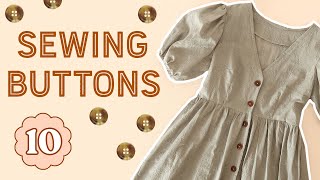 How To Sew Buttons  Buttonholes  Sewing For Beginners  Episode 10 [upl. by Eeryn187]