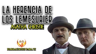 AGATHA CHRISTIE LA HERENCIA DE LOS LEMESURIER AUDIOLIBRO POIROT VOZ HUMANA ESPAÑOL [upl. by Angrist782]