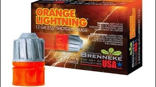 Brenneke Orange Lightning 12GA Slug [upl. by Ahsekam]