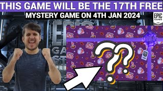 EXPECTED 17TH FREE MYSTERY GAME ON JAN 04  EPIC GAMES MYSTERY GAME 2023 [upl. by Younger383]