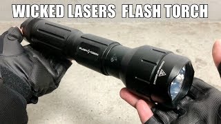 Wicked Lasers  Flash Torch [upl. by Rania]