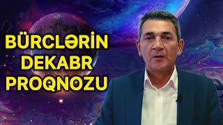 Bürclərin DEKABR PROQNOZU 2024 [upl. by Seligman]