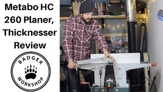 Metabo HC 260 Planer Thicknesser Review [upl. by Innad833]