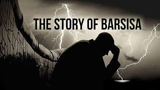 The Story of Barsisa  Tricked By Satan  Islamic Story [upl. by Alyekahs]