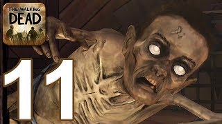 The Walking Dead Game Season 1  Gameplay Walkthrough Part 11  Episode 4 iOS Android [upl. by Medrek339]