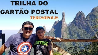 TRILHA CARTÃO POSTAL EM TERESÓPOLIS PARQUE NACIONAL SERRA DOS ORGÃOS [upl. by Cyprus]