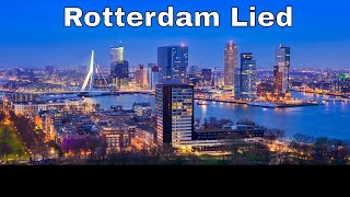 Rotterdam Lied  Rotterdam de aller mooiste rotstad die er is [upl. by Einohpets]