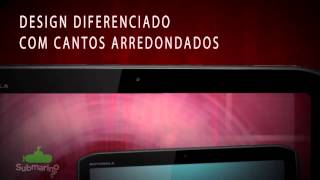 Tablet Motorola Xoom 2  Submarinocombr [upl. by Peoples]