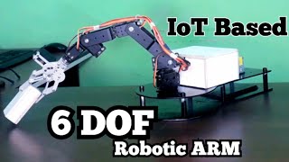 IoT Based 6 DOF Robotic ARM Using Blynk App [upl. by Euqilegna]