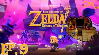 Lost In The Sanctum  Episode 9  The Legend of Zelda Echoes of Wisdom [upl. by Melleta]