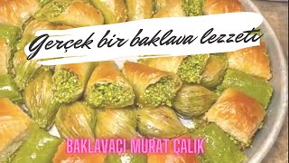 BAKLAVACI MURAT ÇALIK GERÇEK BİR BAKLAVA LEZZETİ [upl. by Marya]