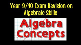 Year 9 and 10 Examinations Revision  Algebraic Skills NZ Maths Curriculum [upl. by Ellenrahc322]