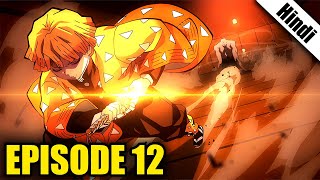 Demon Slayer Episode 12 Explained in Hindi  Demon Slayer Season 1 ep 12 [upl. by Cuthburt]