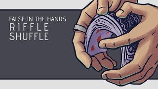 False Shuffle  In The Hands Riffle Shuffle HD [upl. by Guimar841]