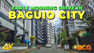 Early morning Baguio City Drive  4K Morning Drive in Baguio City CBD New Lucban Malvar Aurora [upl. by Riegel]