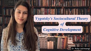 Vygotskys Sociocultural Theory of Cognitive Development  NET JRF [upl. by Salvatore]