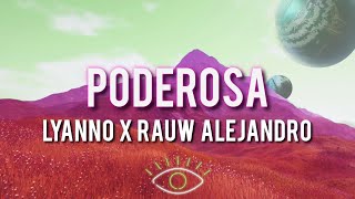 Lyanno Rauw Alejandro  Poderosa LetraLyrics [upl. by Anikat]