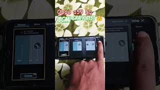 Bgmi grafic test oppo a59 5g bgmi tranding viral [upl. by Afirahs]