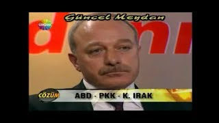 Erdal SARIZEYBEK  2512 2008  Siyaset Meydanı  Show Türk Tv [upl. by Esinwahs]