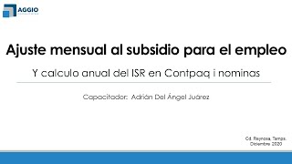 Ajuste al subsidio e ISR anual en Contpaq i nominas [upl. by Nillad66]