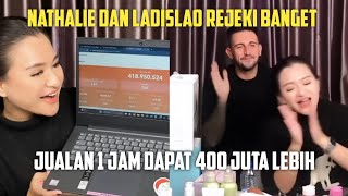 NATHALIE DAN LADISLAO DAPAT REJEKI BESAR JUALAN LIVE 1 JAM SEBESAR 400 JUTA LEBIH [upl. by Ainoz686]