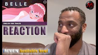 BELLE  Mamoru Hosoda and Studio Chizu English Dub Trailer  REACTION [upl. by Maroney]