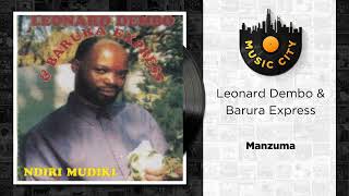 Leonard Dembo amp Barura Express  Manzuma  Official Audio [upl. by Arotal]