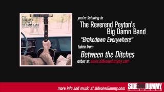 The Reverend Peytons Big Damn Band  Brokedown Everywhere Official Audio [upl. by Aldora]