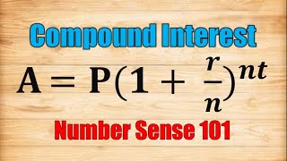 Compound Interest Problem Solving  Number Sense 101 [upl. by Haidabo410]