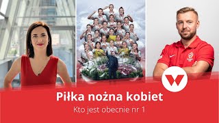 Piłka nożna kobiet  Polska  Kariera kobiet  Kto jest obecnie numerem 1 w kobiecej piłce nożnej [upl. by Grimona]