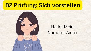 B2 PRÜFUNG SICH VORSTELLEN DEUTSCH SPRECHEN UND LERNEN [upl. by Oemor752]