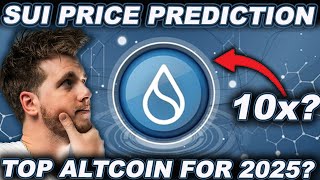 SUI PRICE PREDICTION Top Altcoin For 2025 [upl. by Phippen]