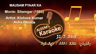 MOOSUN HAA UFAA  MAUSAM PYAR KA  HINDI  DHIVEHI KARAOKE [upl. by Ecnerret]